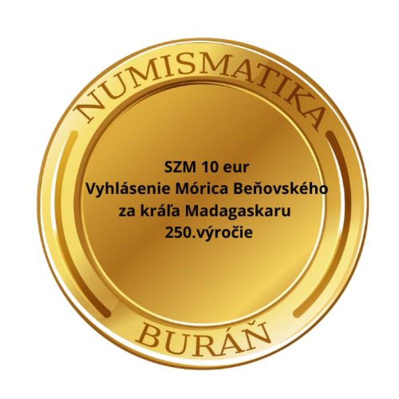 Rezervace 2026 - PSM 10 eur Vyhlásenie Mórica Beňovského za kráľa Madagaskaru -250.výročie Proof